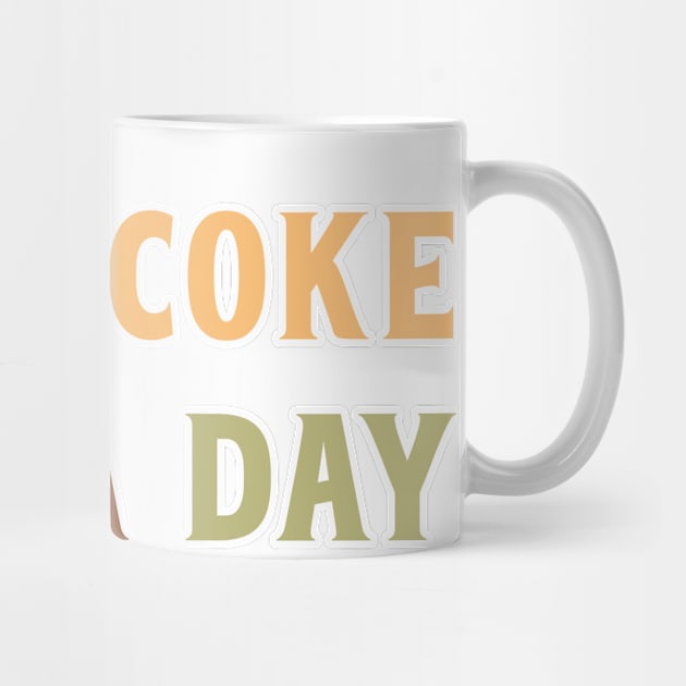 Diet Coke Kinda Day by nextneveldesign